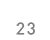 23